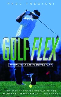 Paul Frediani's Golf Flex