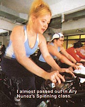 I almost passed out in Ary Nunez's Spinning Class.